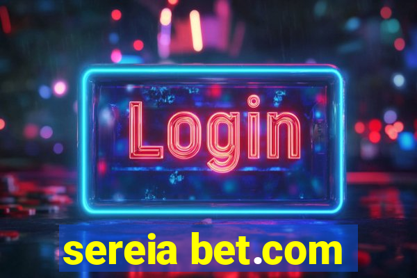 sereia bet.com